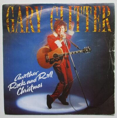 Gary Glitter - 7" - Another Rock And Roll Christmas - 1984 - ARIST 592 - VG+/VG