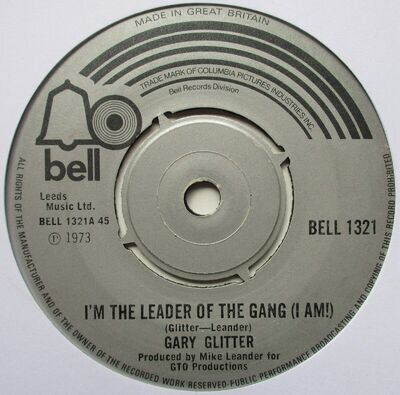 Gary Glitter - 7" - I'm The Leader Of The Gang (I Am) - 1973 - BELL 1321 - VG/M