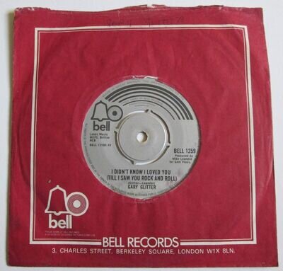 Gary Glitter – 7" - I Didn't Know I Loved You (Till I Saw You Rock And Roll) VG