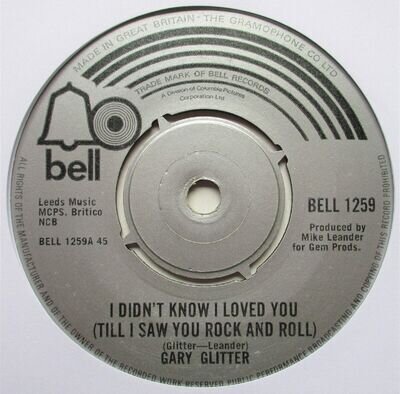Gary Glitter – 7" - I Didn't Know I Loved You (Till I Saw You Rock And Roll) G+