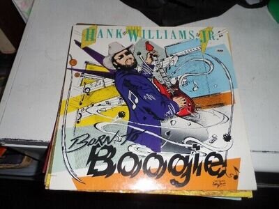 HANK WILLIAMS JR BORN TO BOOGIE LP 1987