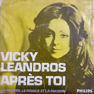 Eurovision LUXEMBOURG 1972 VICKY LEANDROS Apres Toi - 7”