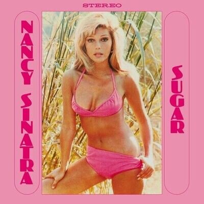 Nancy Sinatra : Sugar (RSD Black Friday 2024) VINYL 12" Album Coloured Vinyl