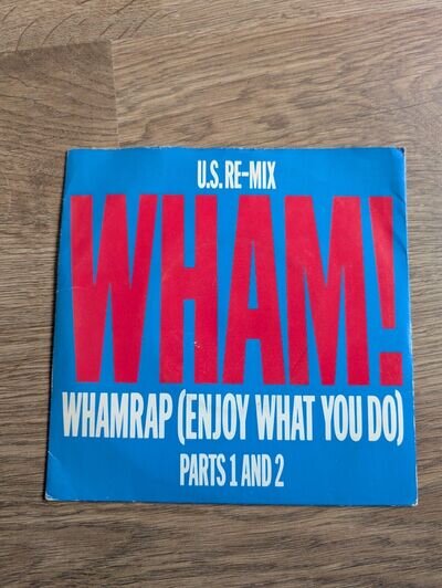 Wham - Whamrap US remix Part 1 & 2 - 7" single