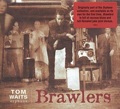 TOM WAITS - BRAWLERS