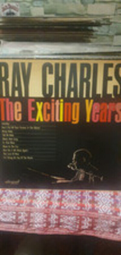 The Exciting Years - Ray Charles. Vinyl 33rpm Album.