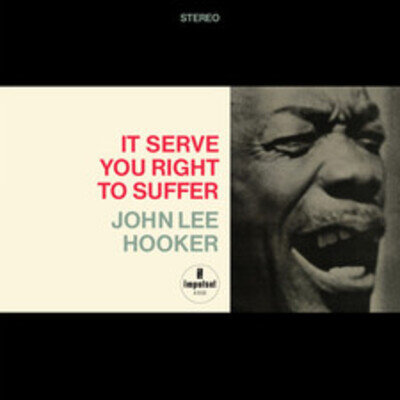 John Lee Hooker : It Serves You Right to Suffer Vinyl 12" Album (2025)