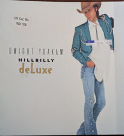 Dwight Yoakam. Hillbilly Deluxe. Vinyl Album