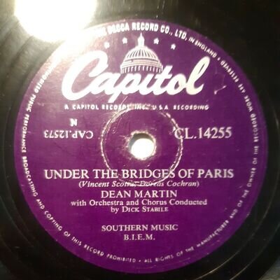 Dean Martin ‎– Under The Bridges Of Paris - Capitol CL 14255 - 78rpm Shellac 10"