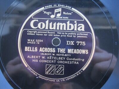 ALBERT W. KETELBEY 12" 78 RPM BELLS ACROSS THE MEADOWS / SANCTUARY OF THE HEART
