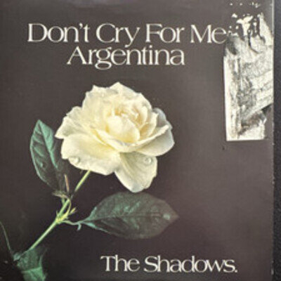 The Shadows Don’t Cry For Me Argentina/Montezumas Revenge 7” Vinyl 1978 EMI