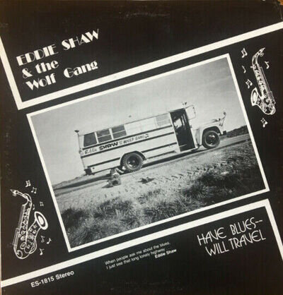 SCARCE BLUES LP Eddie Shaw Have Blues Will Travel (Simmons ES-1815) *Magic Sam!
