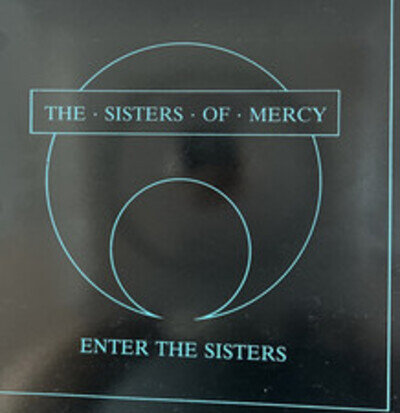The Sisters of Mercy: Enter the Sisters Vinyl