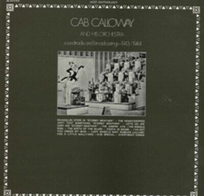 Cab Calloway And His Orchestra - Soundtracks And Broadcastings 1943/1944, LP, (V