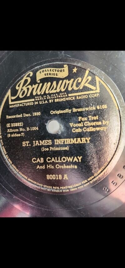 Cab Calloway - St James Infirmary & Nobody's Sweetheart Brunswick 80018 -78 RPM