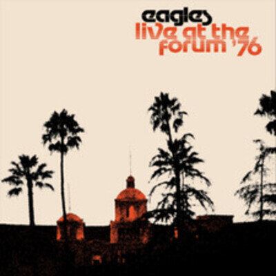 The Eagles Live at the Los Angeles Forum '76 (Vinyl) 12" Album