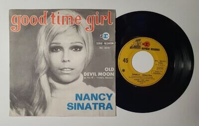 NANCY SINATRA - GOOD TIME GIRL 1968 FR 7"