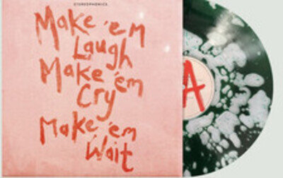 Stereophonics - Make ‘em Laugh, Make ‘em Cry, Make ‘em Wait LIQUID Vinyl presale