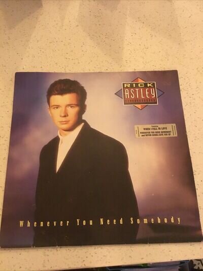 Whenever You Need Somebody - Rick Astley (Original 1987 Press)