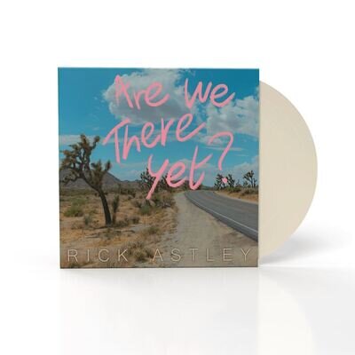 RICK ASTLEY - ARE WE THERE YET? LIMITED EDITION CLEAR VINYL LP (NEW)