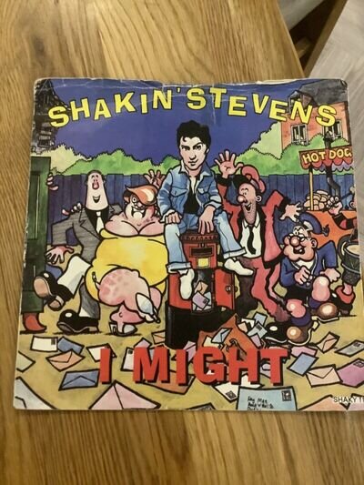 Shakin Stevens - I Might. Used 7” Single record