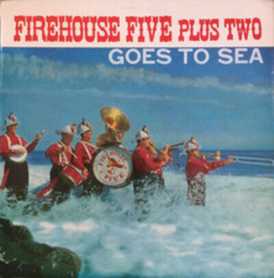 Firehouse Five Plus Two - Goes To Sea, LP, (Vinyl)