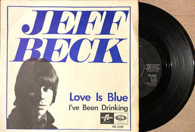 VERY RARE JEFF BECK GROUP SWEDEN 7" SINGLE - LOVE IS BLUE - UNIQUE PIC SLEEVE