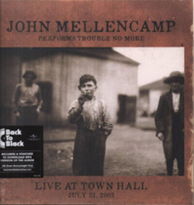 John Cougar Mellencamp Performs Trouble No More Live At Town Hall LP vinyl