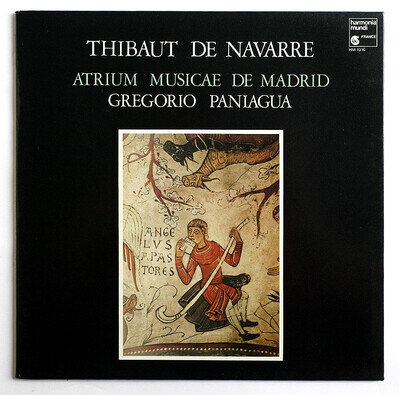 GREGORIO PANIAGUA Thibaut de Navarre french 1979 Harmonia Mundi HM 1016 vinyl LP