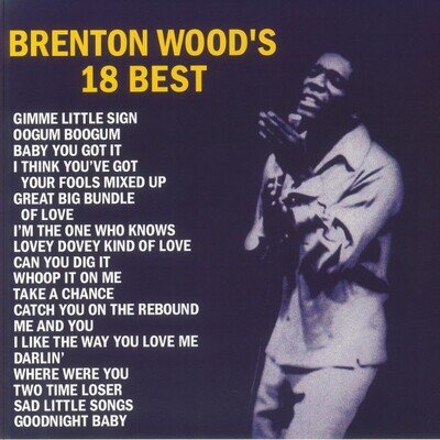 WOOD, Brenton - 18 Best (reissue) - Vinyl (LP)