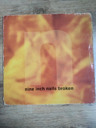 NINE INCH NAILS Broken READ DESCRIPT1ON 1992 UK 1ST PRESS 12” VINYL MINI LP
