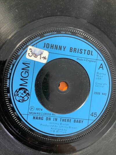 Johnny Bristol. Hang on in there Baby. 7” vinyl. VG+ . 1974. MGM records…