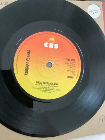 Kursaal Flyers Little does she Know. . 7” vinyl CBS records 1976