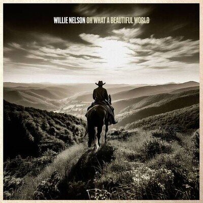 Willie Nelson : Oh What a Beautiful World VINYL 12" Album (2025) ***NEW***