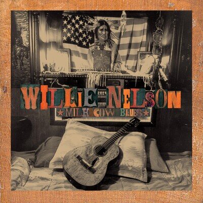 Willie Nelson Milk Cow Blues (Vinyl) 12" Album (Limited Edition)