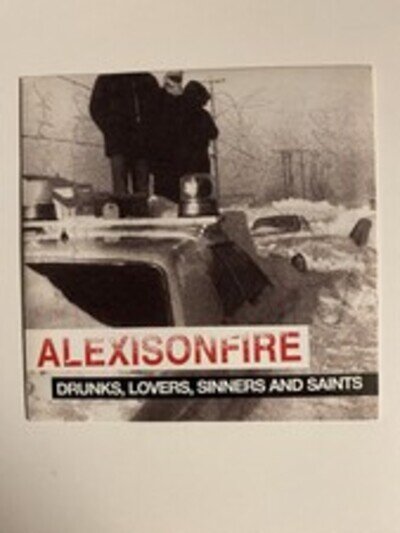 Alexisonfire – DRUNKS, LOVERS, SINNERS AND SAINTS 7” Vinyl
