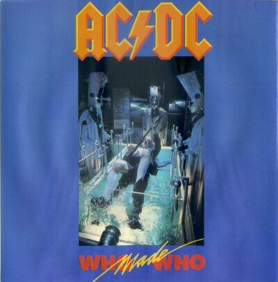 AC/DC- "Who Made Who" 7" vinyl Picture Sleeve 1986 Atlantic