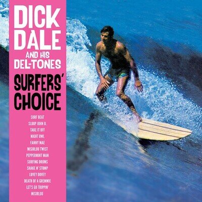 Dick Dale and His Del-Tones : Surfers' Choice VINYL 12" Album (2018) ***NEW***