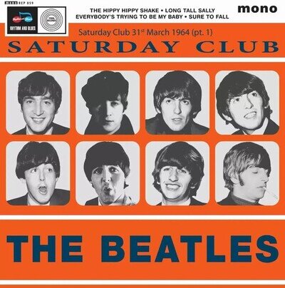 The Beatles : Saturday Club 31st March 1964 (Pt. 1) VINYL 7" EP (2025)