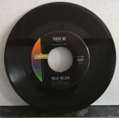 WILLIE NELSON 'TOUCH ME' 7" VINYL SINGLE. LABEL VARIANT.
