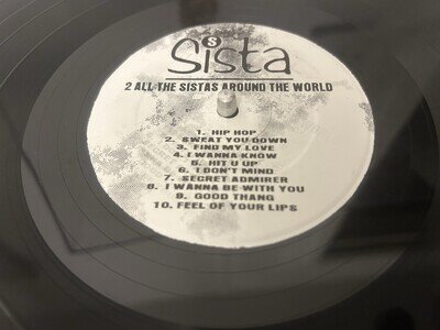 SISTA - 2 ALL THE SISTAS AROUND THE WORLD - VINYL ALBUM - HIP HOP - RARE LP