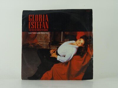GLORIA ESTEFAN AND THE MIAMI SOUND MACHINE CAN'T STAY AWAY FROM YOU (3) (26) 2 T
