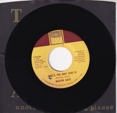 MARVIN GAYE..THAT`S THE WAY LOVE IS..EXC. 1966 USA TAMLA SOUL 7"..T-54185