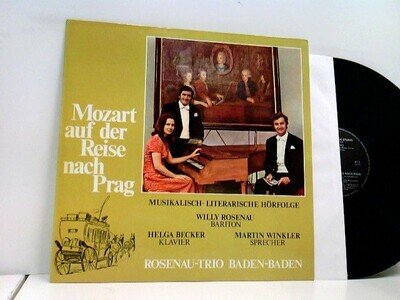 Willy Rosenau, Helga Becker, Martin Winkler  Mozart Auf Der Reise Nach Prag Ros Willy Rosenau, Helga Becker, Martin Winkler  Mozart Auf Der Reise Nach Prag Ros