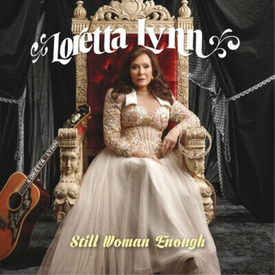 Loretta Lynn Still Woman Enough (Vinyl) 12" Album *NEW/SEALED*