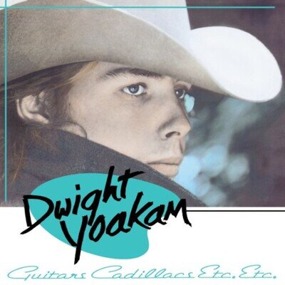 Dwight Yoakam Guitars, Cadillacs, Etc. Etc. (Vinyl)