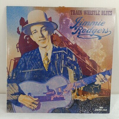 Train Whistle Blues Jimmie Rodgers Vinyl Album Record LP Living Era
