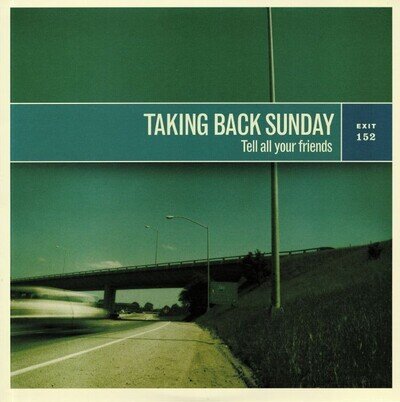TAKING BACK SUNDAY - Tell All Your Friends (reissue) - Vinyl (LP)