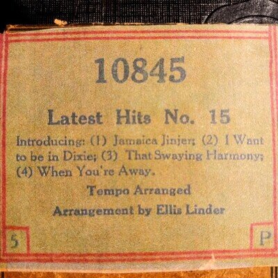 Original "Latest Hits No. 15" medley piano roll with great arr by Ellis Linder