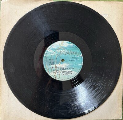 George Fullwood And The Soul Syndicate – Natty Dread She Want 12”